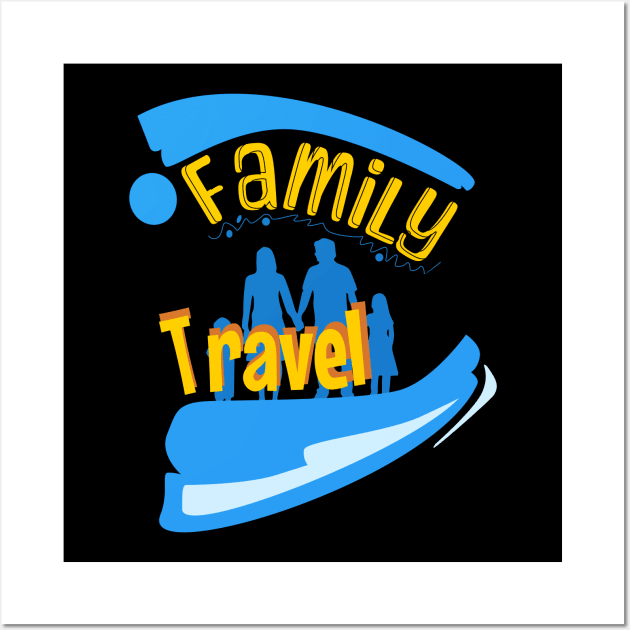 Family travel Wall Art by Nana On Here